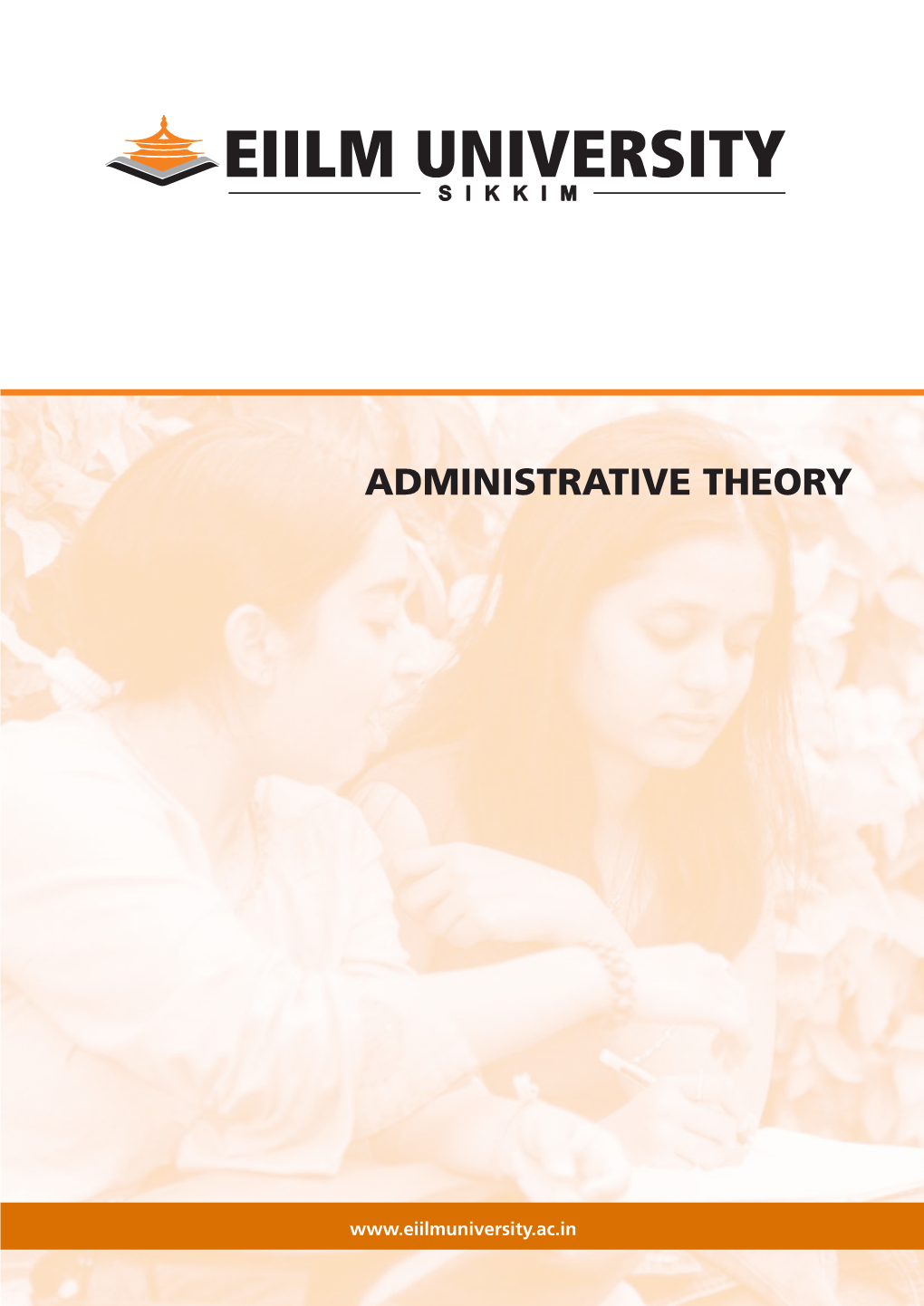 ADMINISTRATIVE THEORY Credits: 4