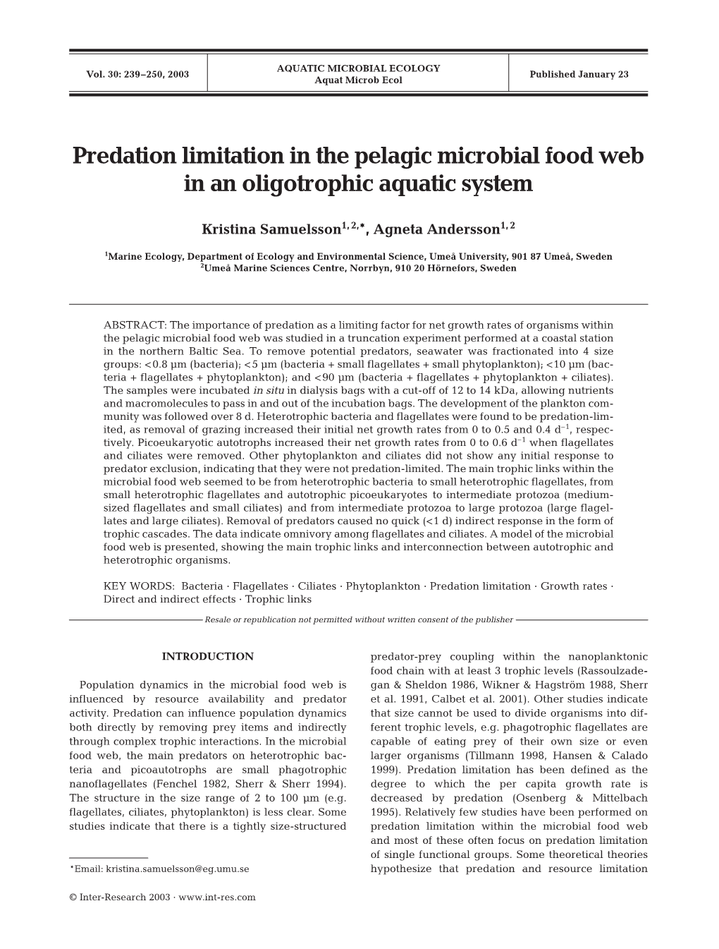 Predation Limitation in the Pelagic Microbial Food Web in an Oligotrophic Aquatic System