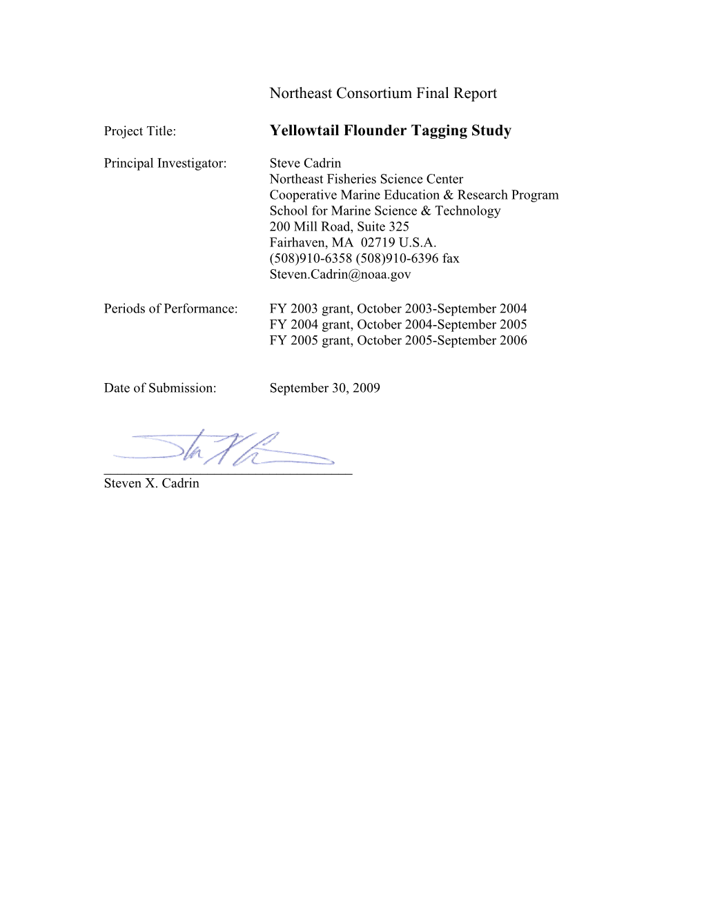 Northeast Consortium Final Report Yellowtail Flounder Tagging Study