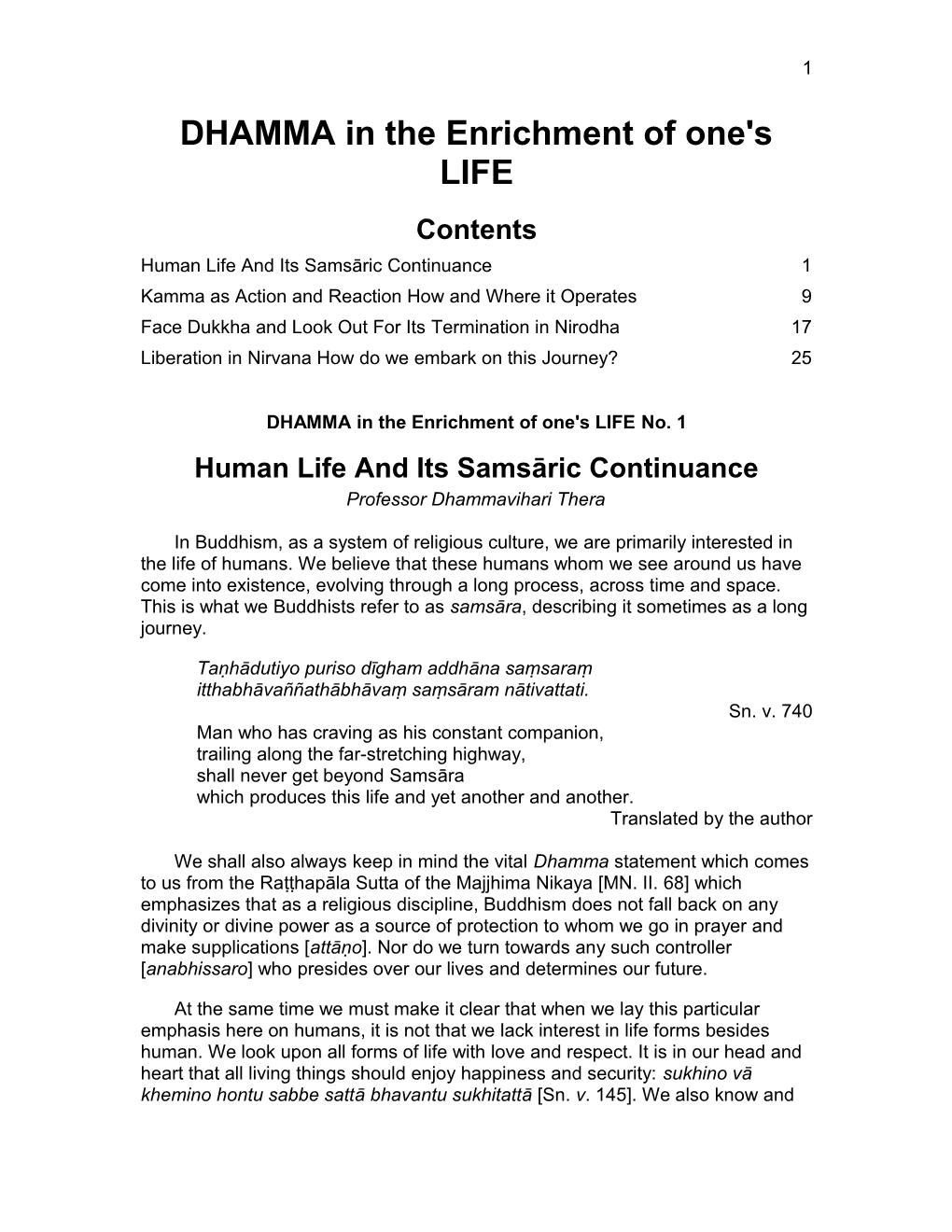 Dhamma in the Enrichment of One's Life