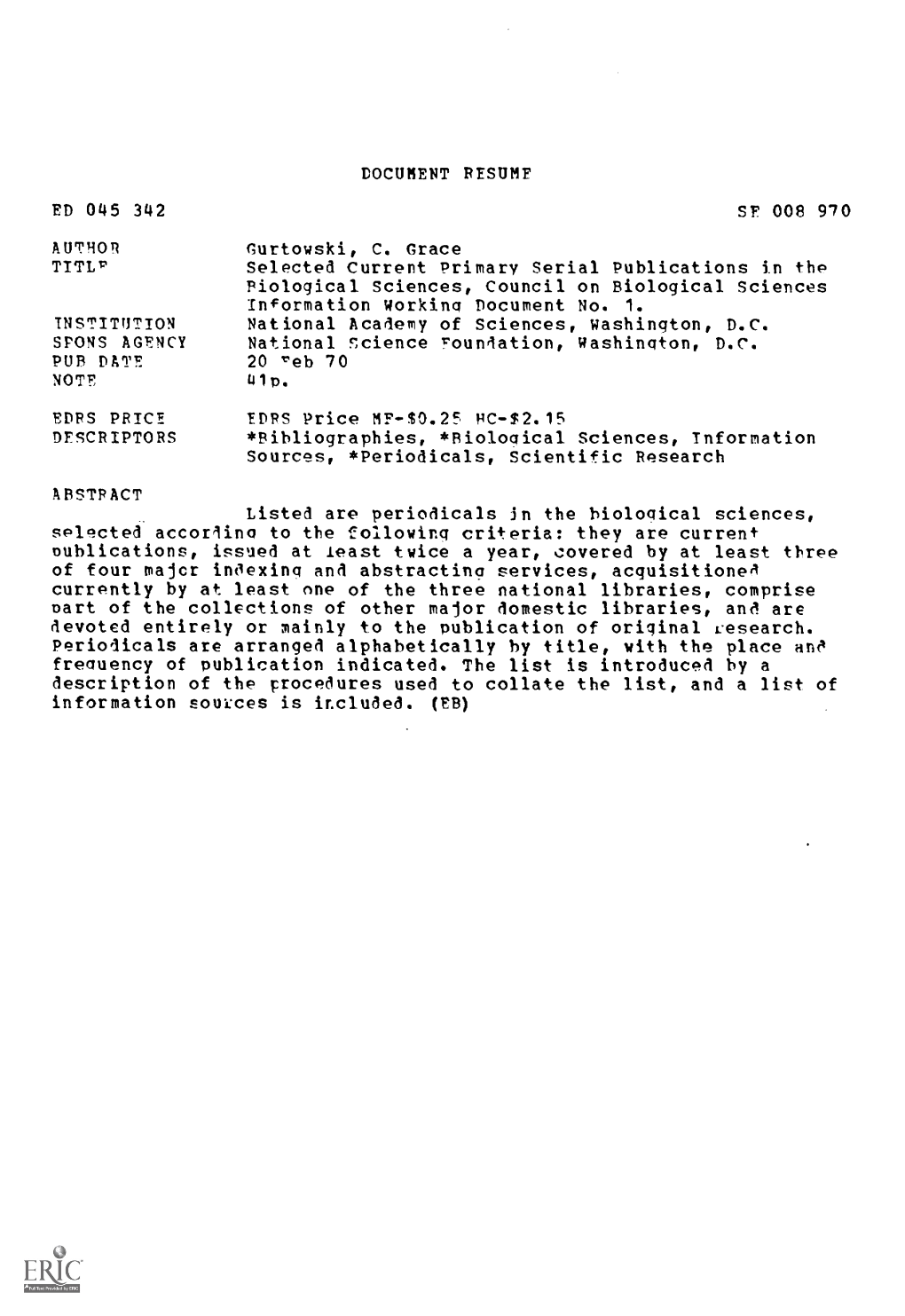 Selected Current Primary Serial Publications in the Biological Sciences, Council on Biological Sciences Information Working Document No