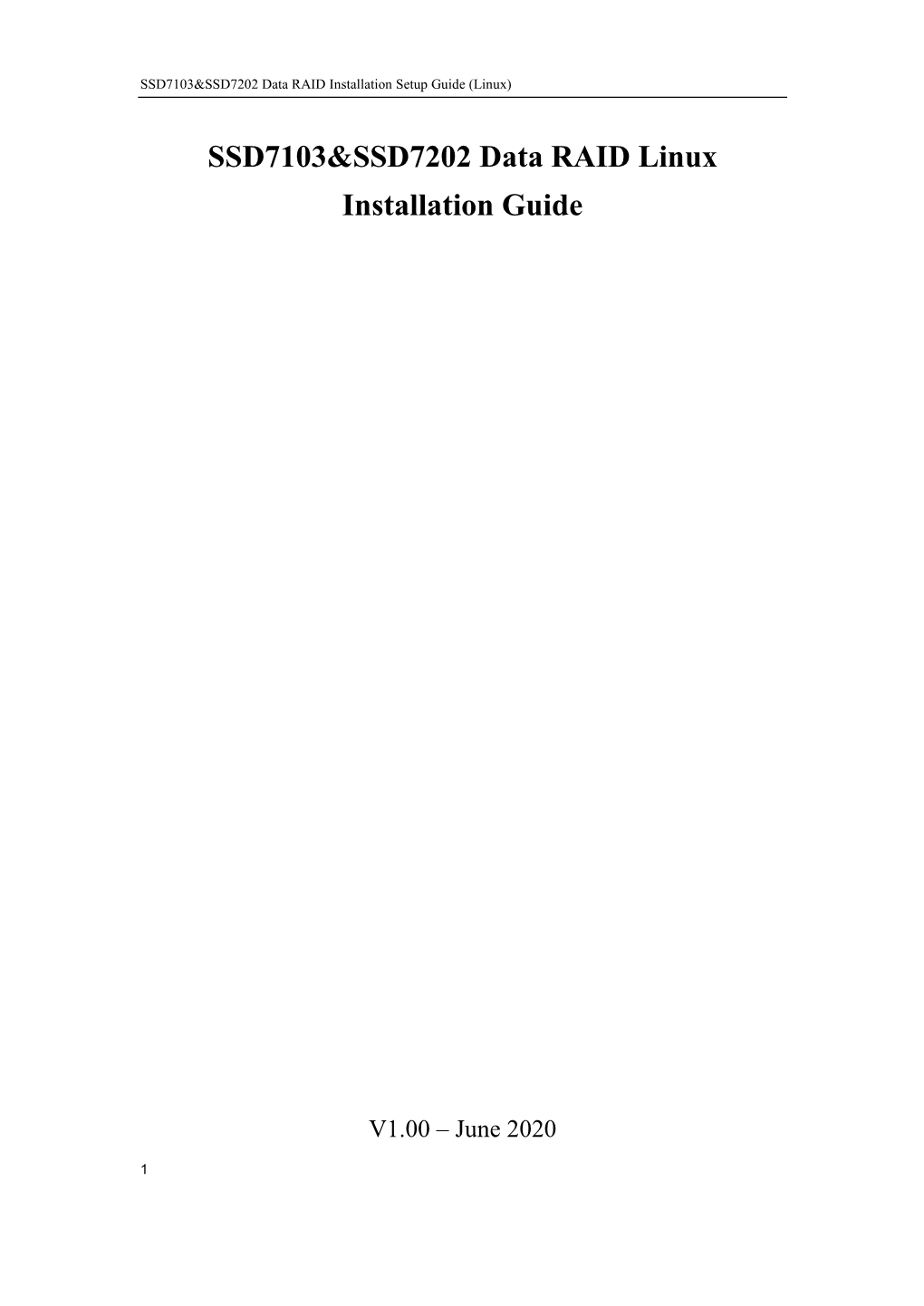 SSD7103&SSD7202 Data RAID Linux Installation Guide