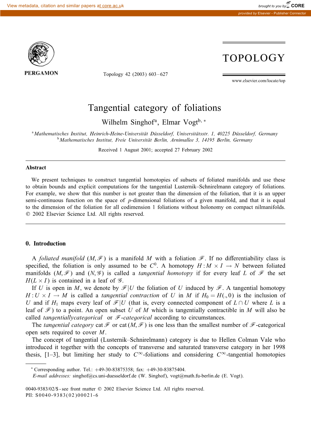 Tangential Category of Foliations Wilhelm Singhofa, Elmar Vogtb; ∗