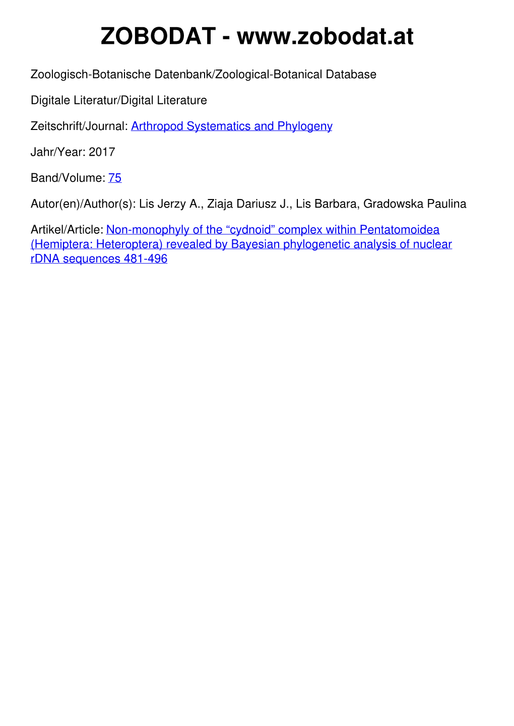 Hemiptera: Heteroptera) Revealed by Bayesian Phylogenetic Analysis of Nuclear Rdna Sequences 481-496 75 (3): 481– 496 20.12.2017