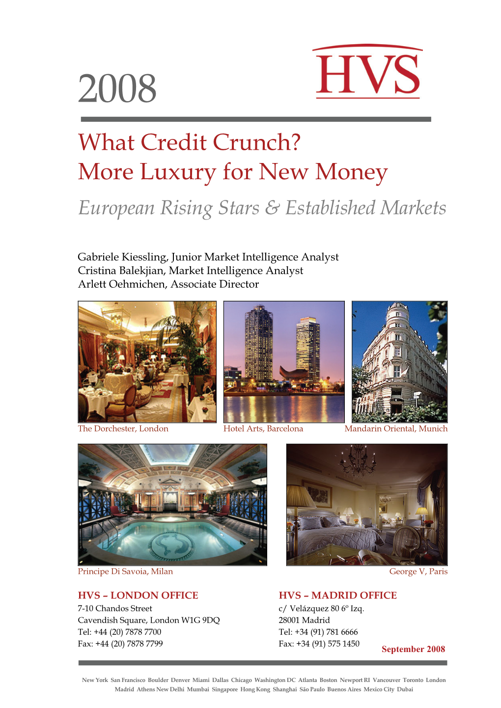 Luxury Hotels, and the Leading Luxury Brands in Europe