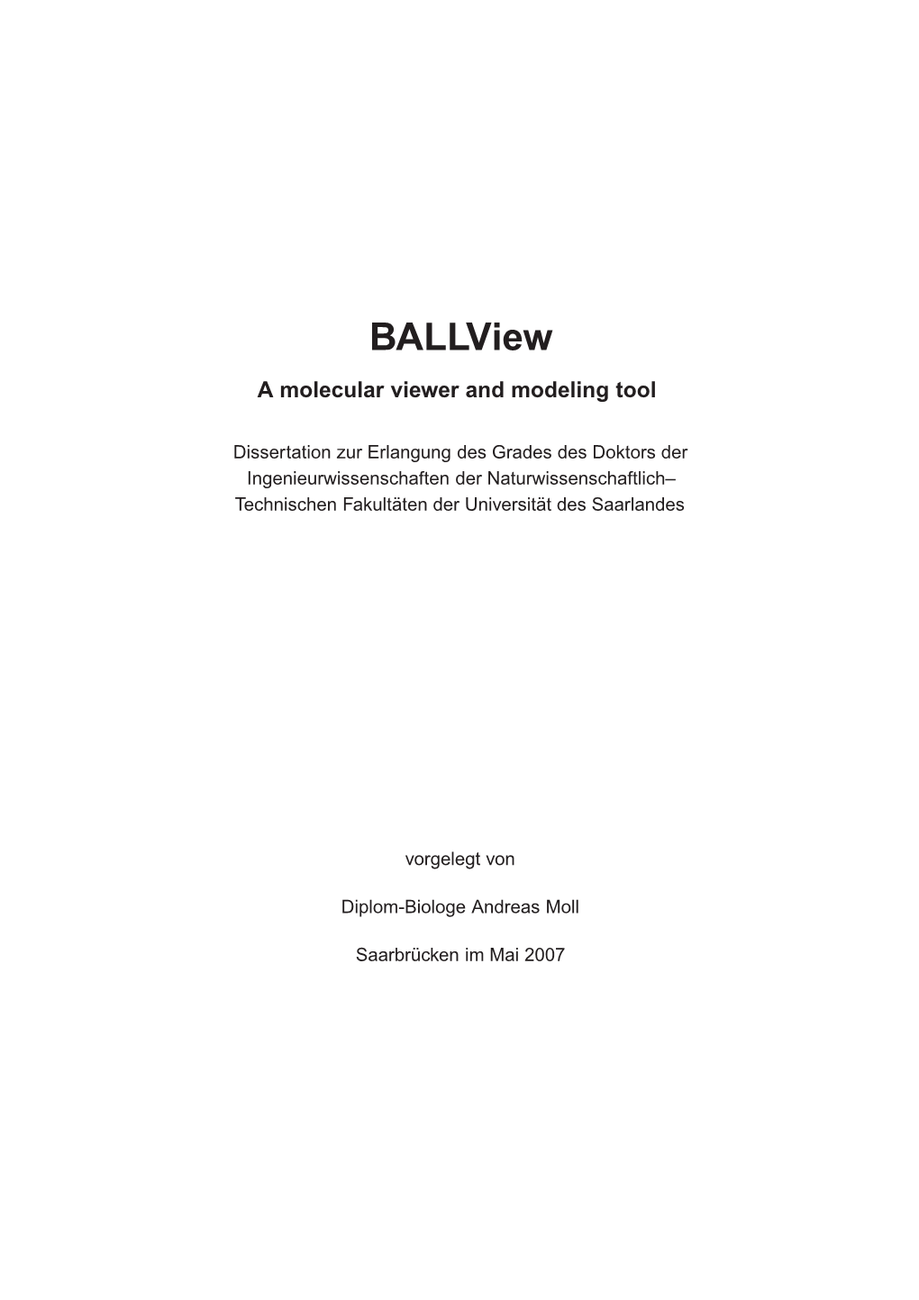 Ballview a Molecular Viewer and Modeling Tool