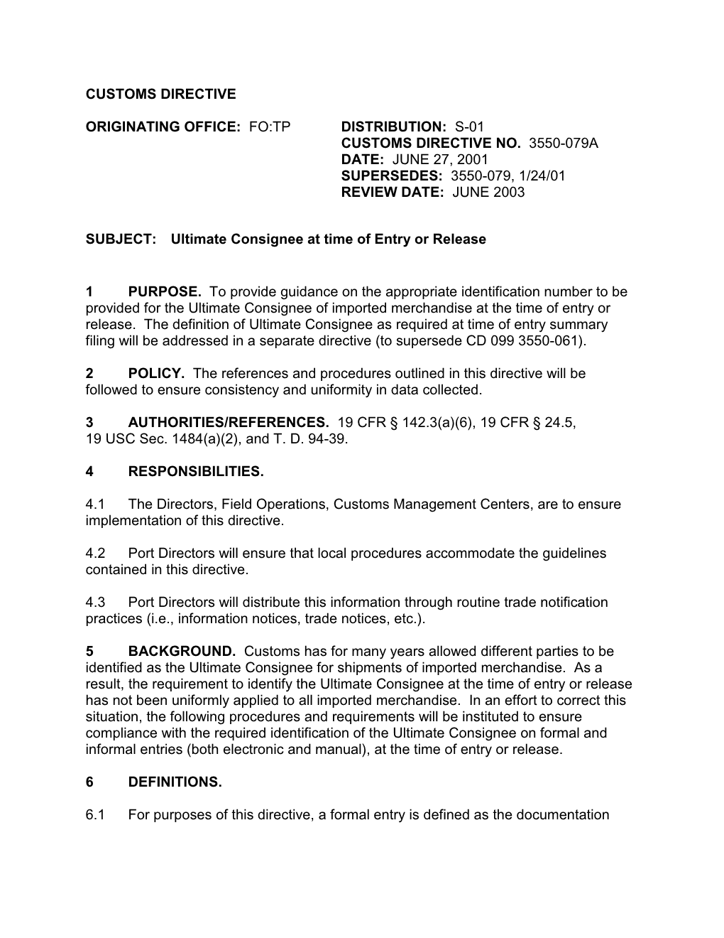 Ultimate Consignee at Time of Entry Or Release