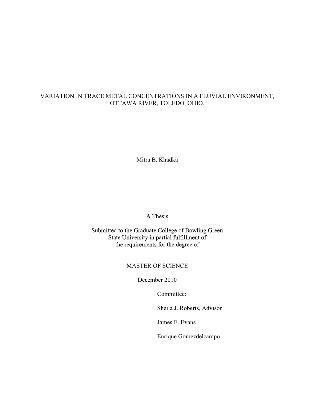 Variation in Trace Metal Concentrations in a Fluvial Environment, Ottawa River, Toledo, Ohio