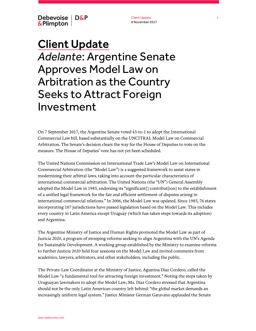 Client Update Adelante: Argentine Senate Approves Model Law on Arbitration As the Country Seeks to Attract Foreign Investment