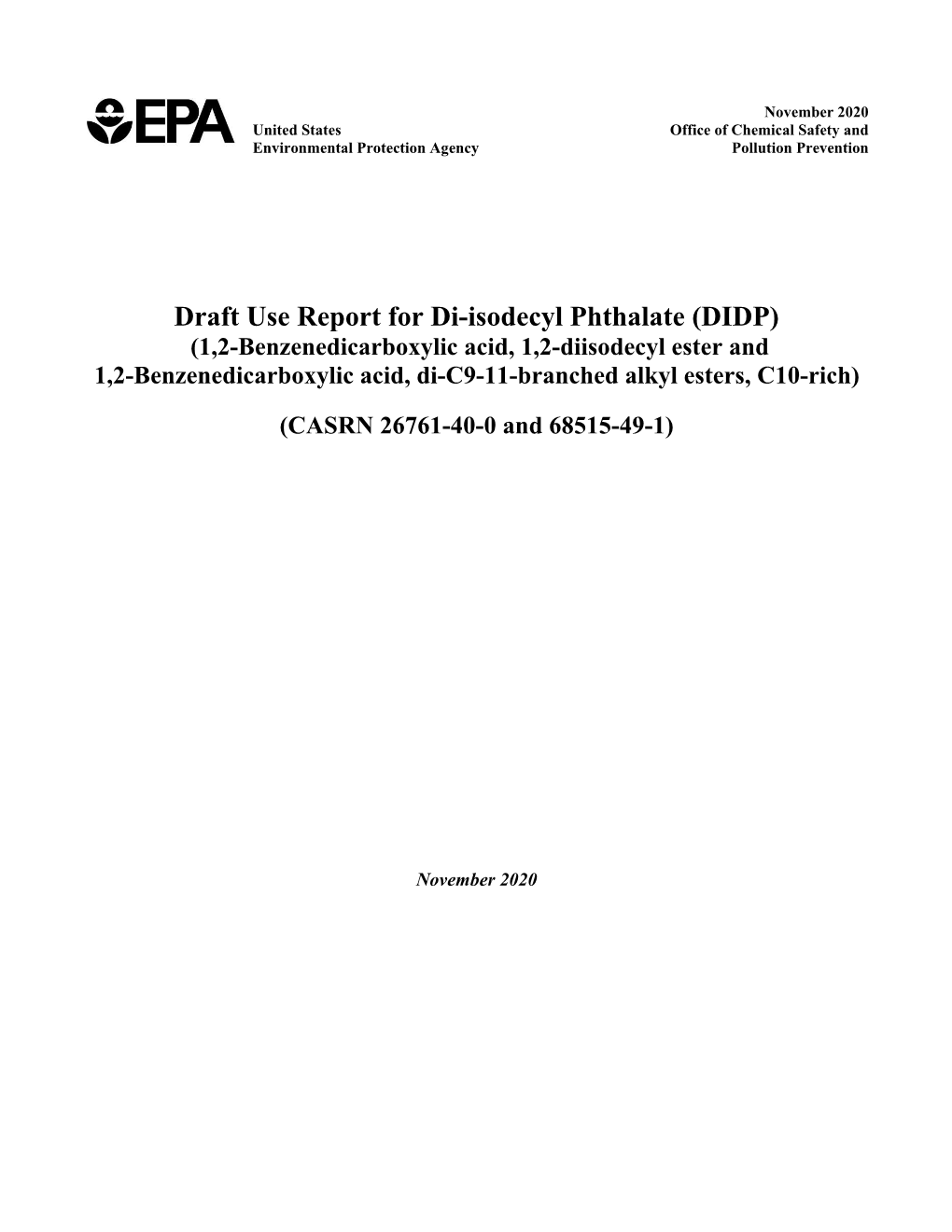 Draft Use Report for Di-Isodecyl Phthalate (DIDP)