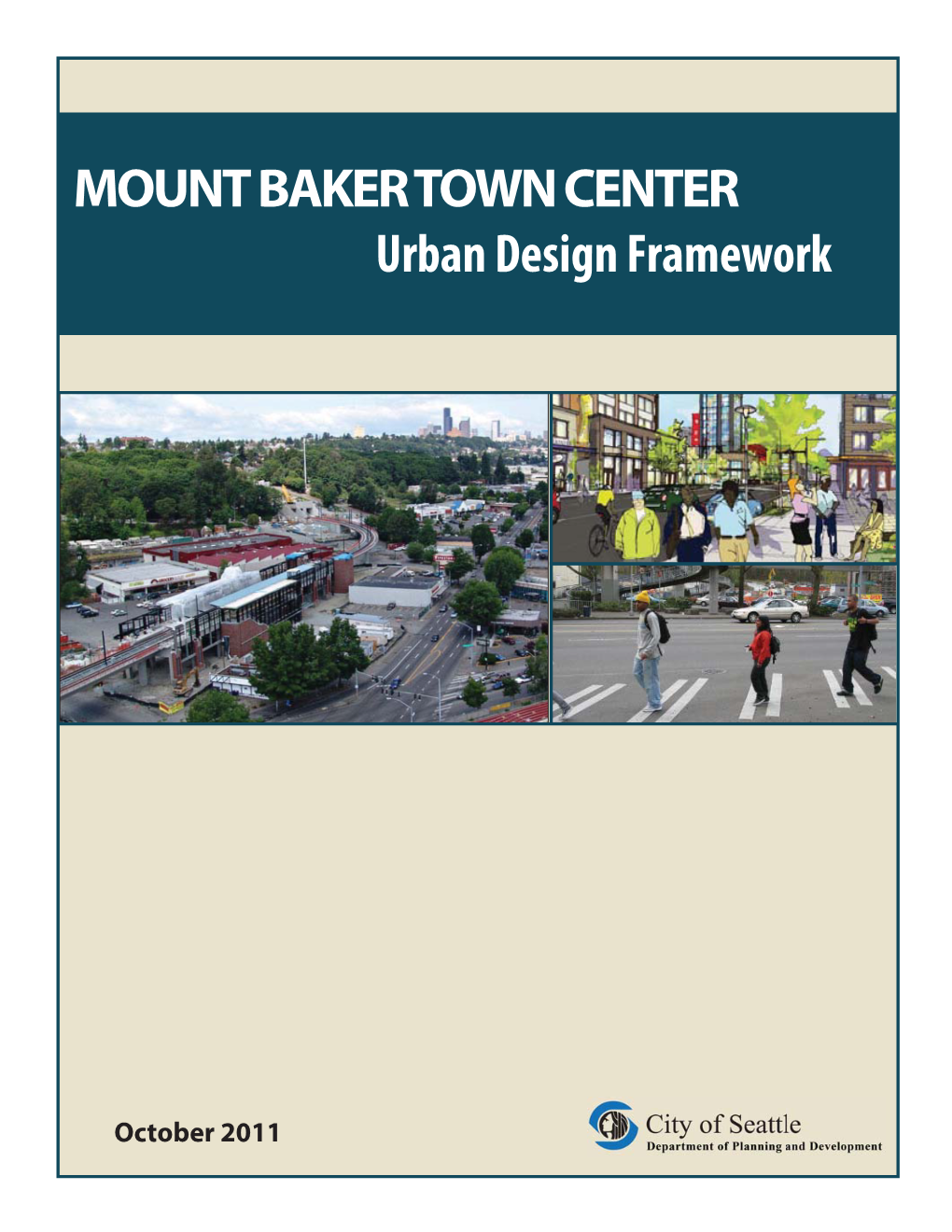 MOUNT BAKER TOWN CENTER Urban Design Framework