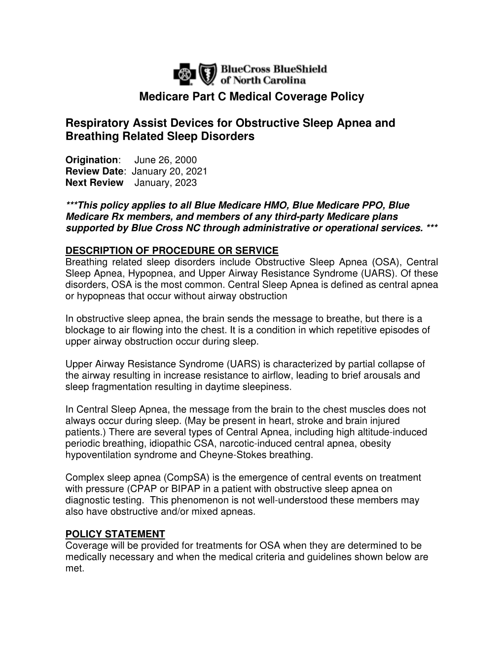 Respiratory Assist Devices for Obstructive Sleep Apnea and Breathing Related Sleep Disorders