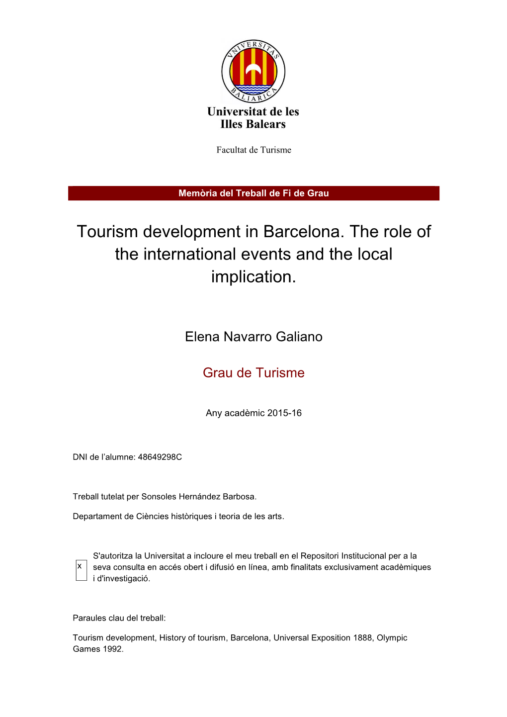 Tourism Development in Barcelona. the Role of the International Events and the Local Implication