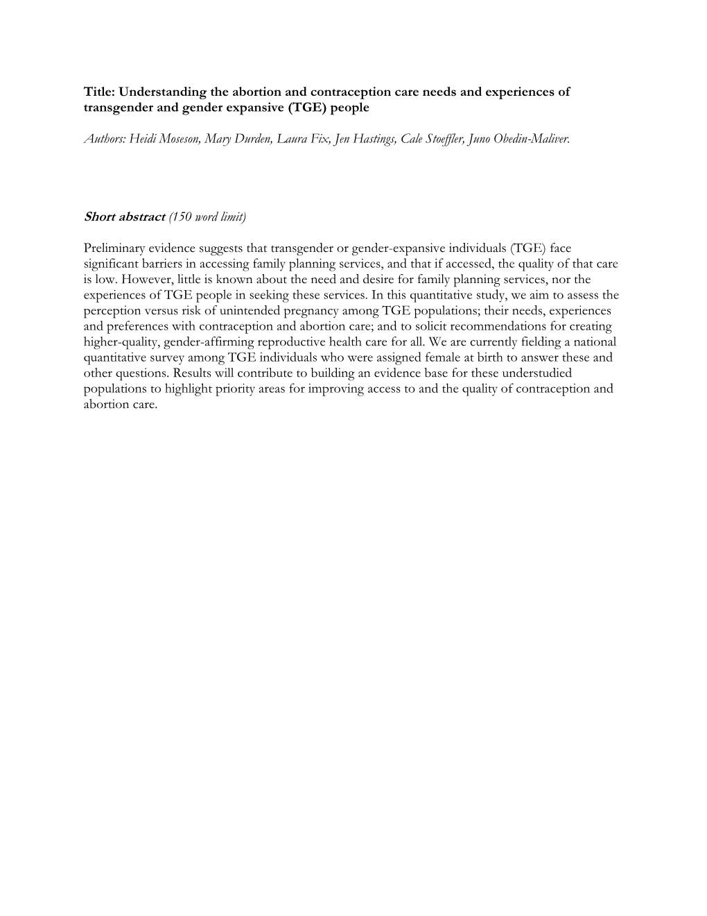 Title: Understanding the Abortion and Contraception Care Needs and Experiences of Transgender and Gender Expansive (TGE) People