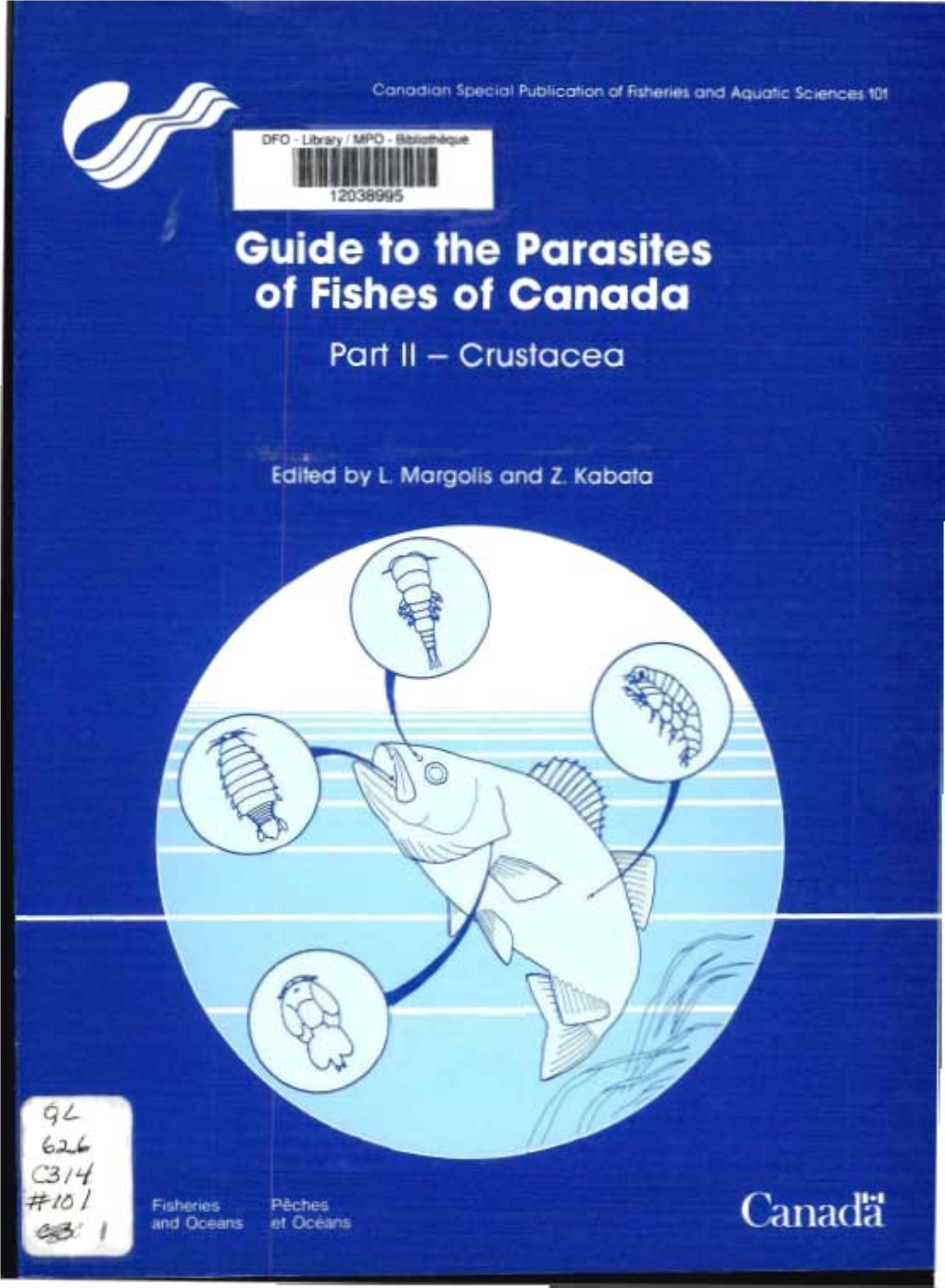 Guide to the Parasites of Fishes of Canada Part II - Crustacea