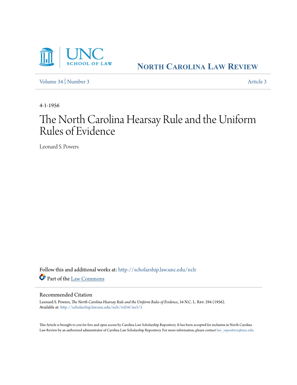 The North Carolina Hearsay Rule and the Uniform Rules of Evidence, 34 N.C