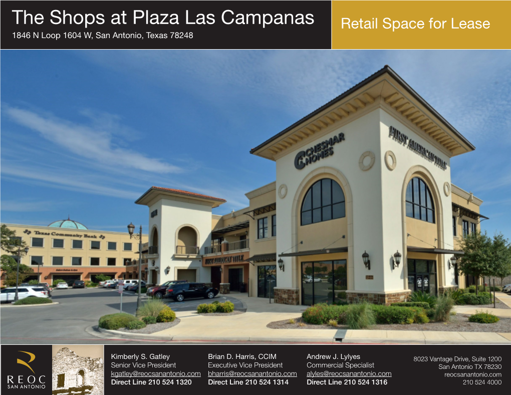 The Shops at Plaza Las Campanas Retail Space for Lease 1846 N Loop 1604 W, San Antonio, Texas 78248