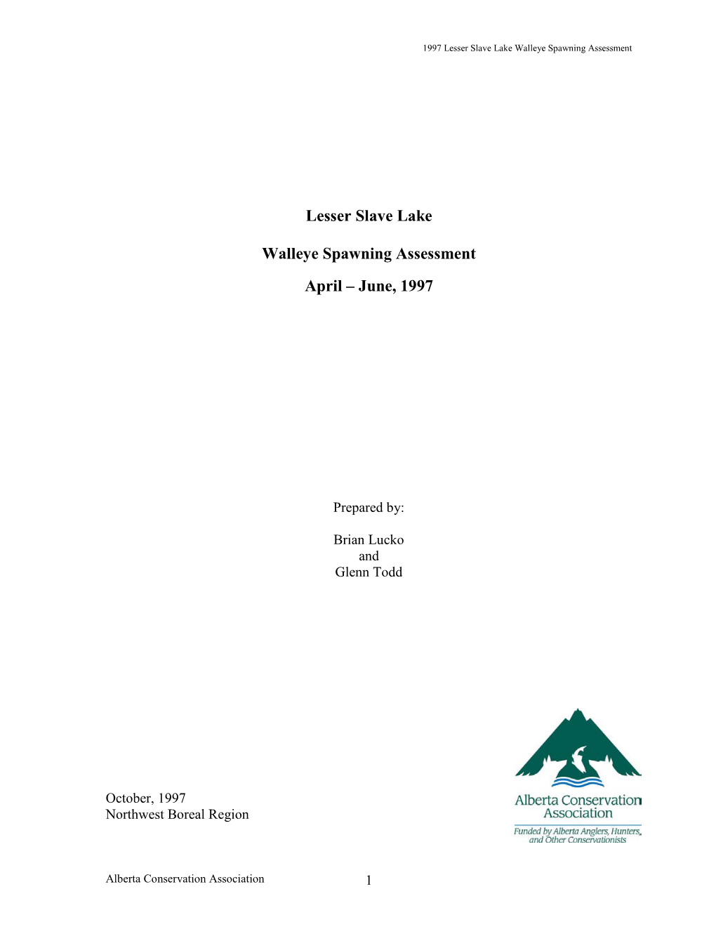 Lesser Slave Lake Walleye Spawning Assessment April – June, 1997