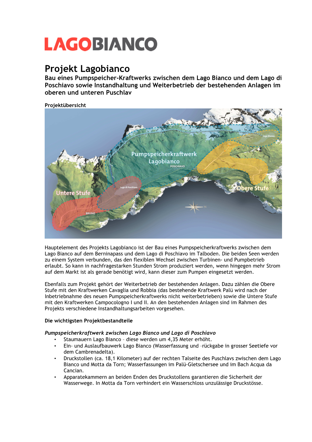 Projekt Lagobianco Auf Einen Blick