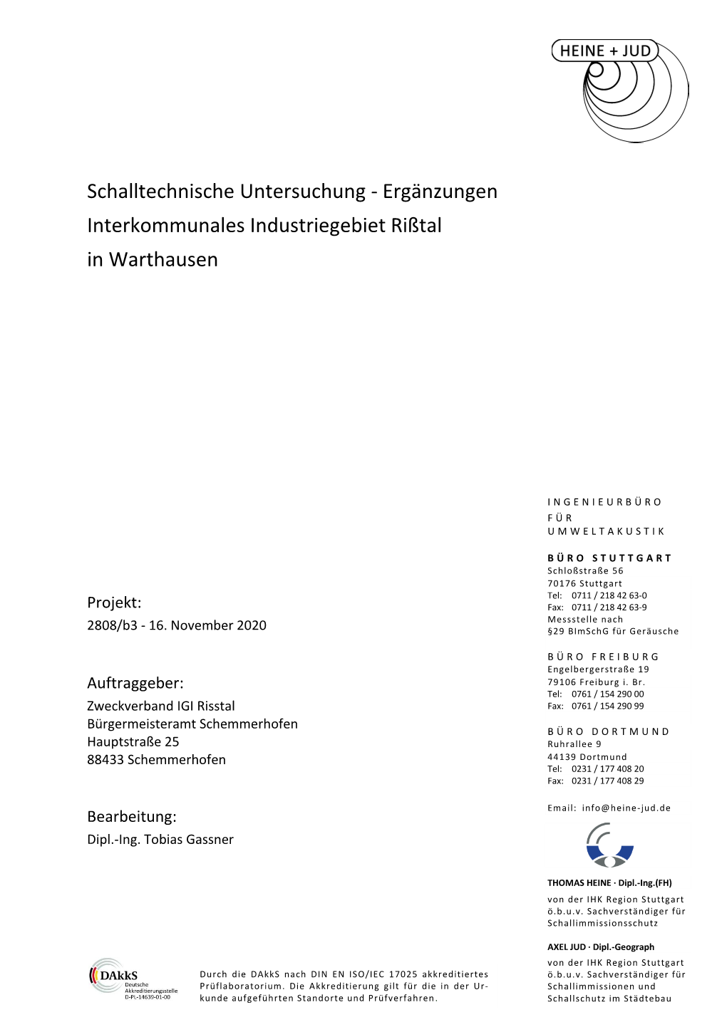 Schalltechnische Untersuchung - Ergänzungen Interkommunales Industriegebiet Rißtal in Warthausen