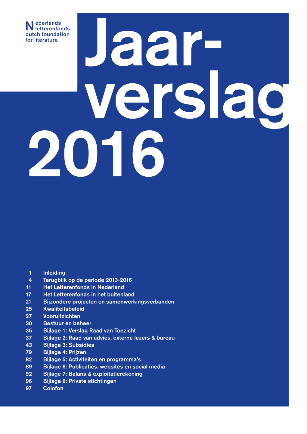 Jaarverslag 2016 Nederlands Letterenfonds