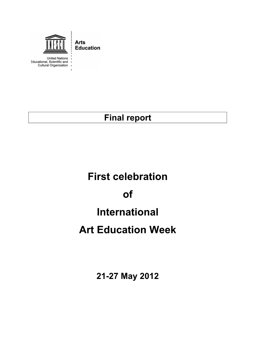 First Celebration of International Art Education Week