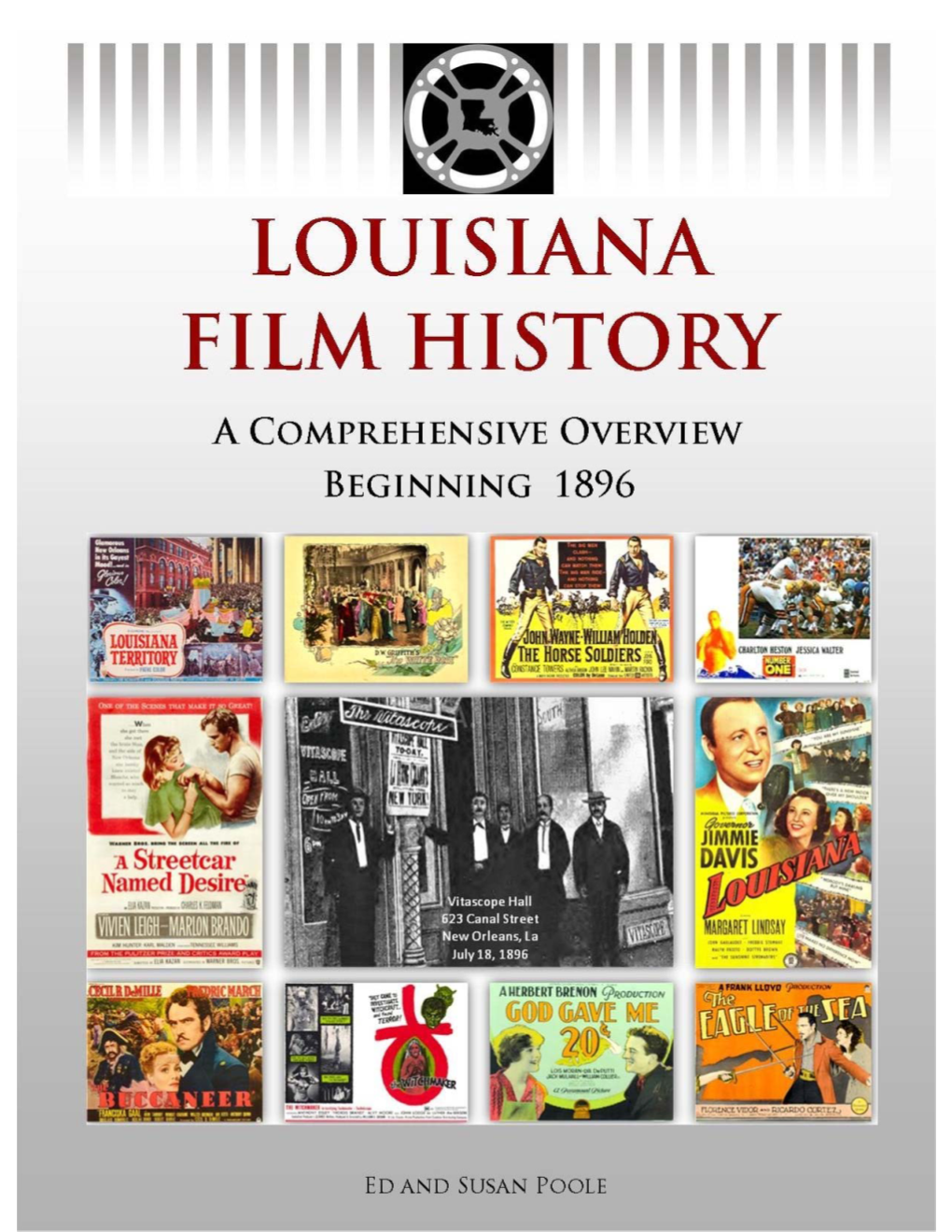 Louisiana Film History a Comprehensive Overview Beginning 1896