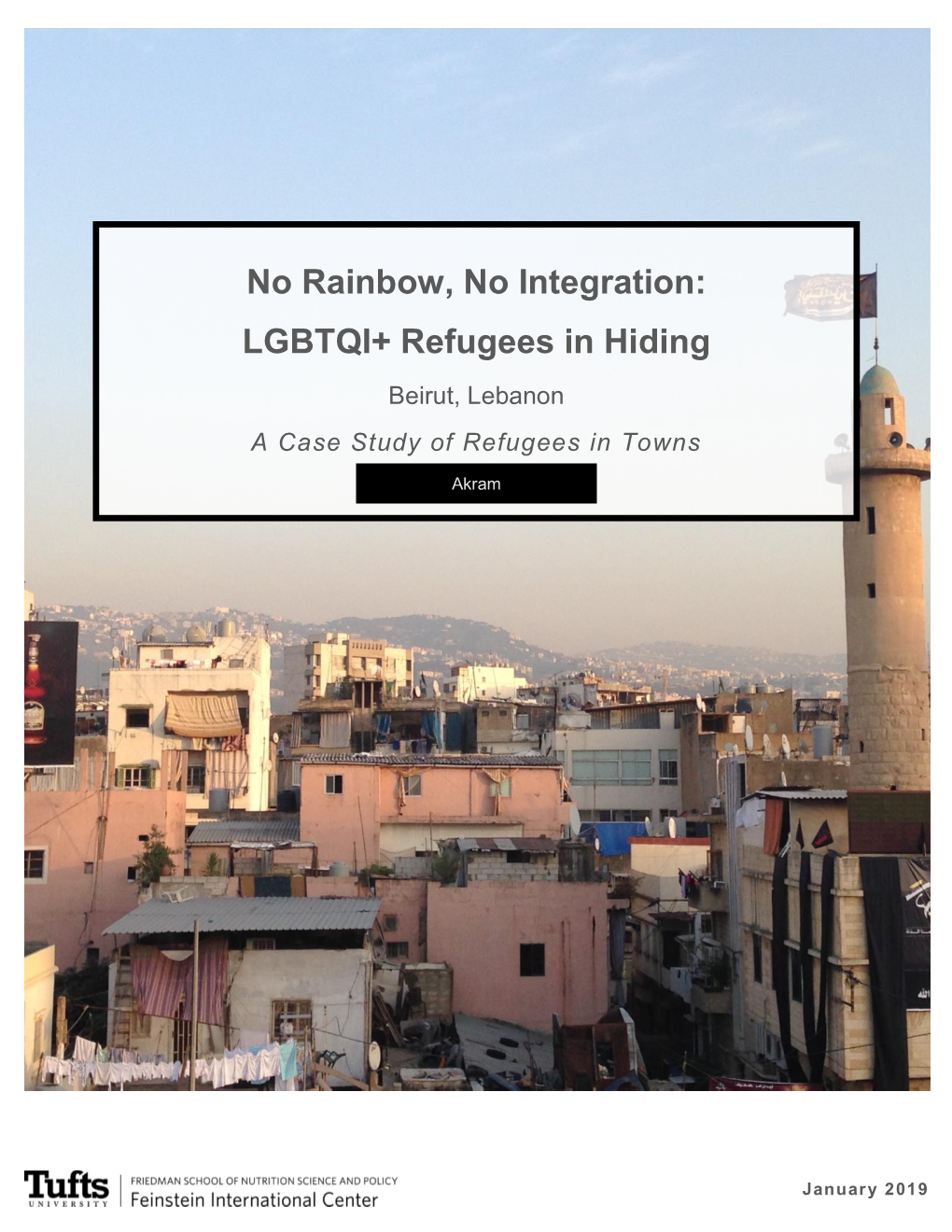 LGBTQI+ Refugees in Hiding Beirut, Lebanon a Case Study of Refugees in Towns
