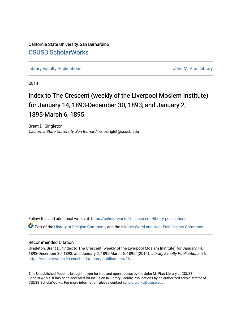 Weekly of the Liverpool Moslem Institute) for January 14, 1893-December 30, 1893; and January 2, 1895-March 6, 1895