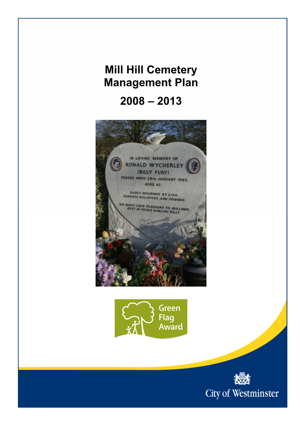 Mill Hill Cemetery Management Plan 2008 – 2013