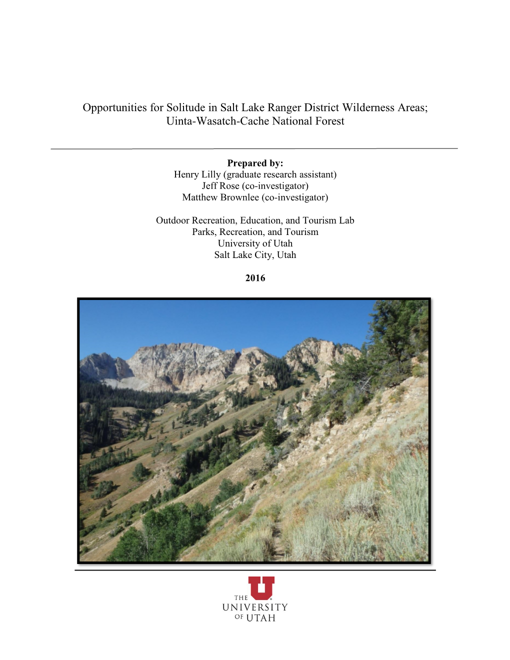 Opportunities for Solitude in Salt Lake Ranger District Wilderness Areas; Uinta-Wasatch-Cache National Forest