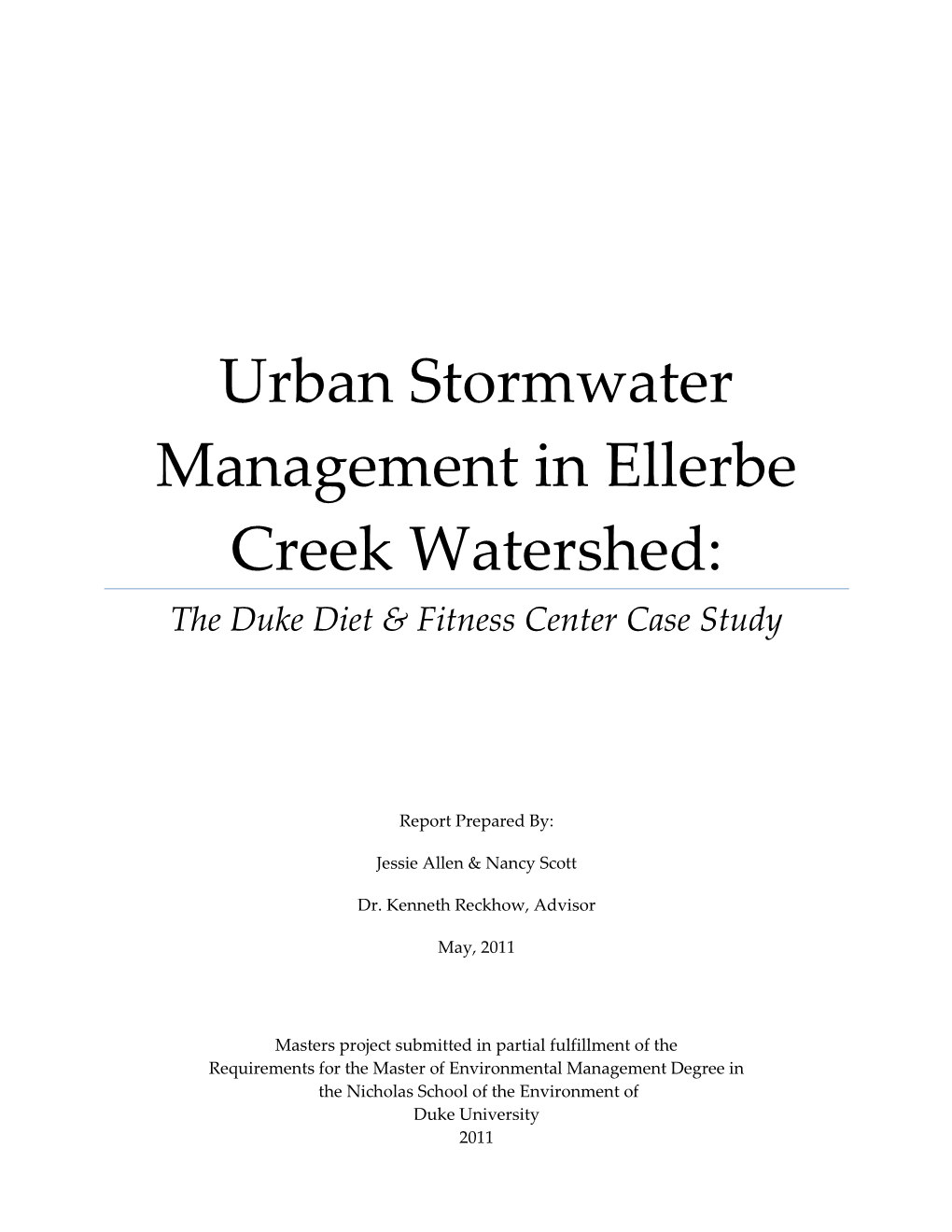 Urban Stormwater Management in Ellerbe Creek Watershed: the Duke Diet & Fitness Center Case Study