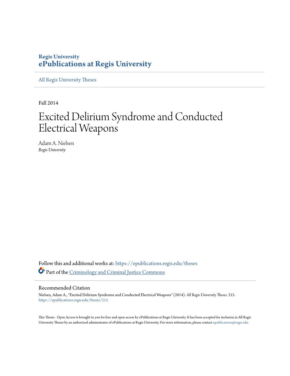 Excited Delirium Syndrome and Conducted Electrical Weapons Adam A