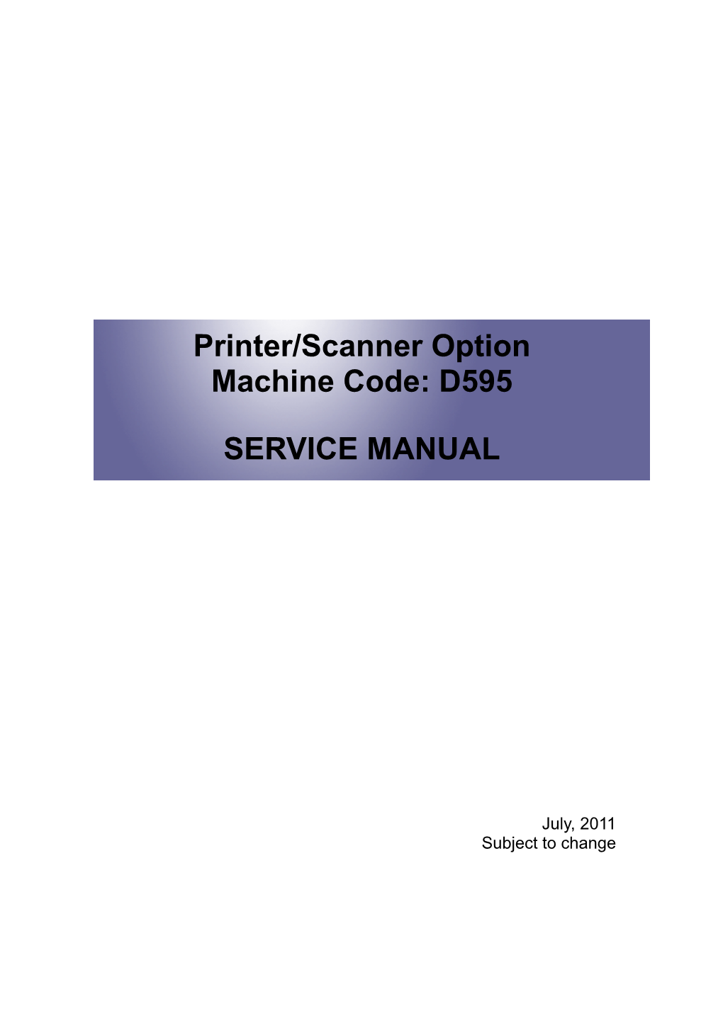 Field Service Manual: (D595), Printer/Scanner Unit Type 3352