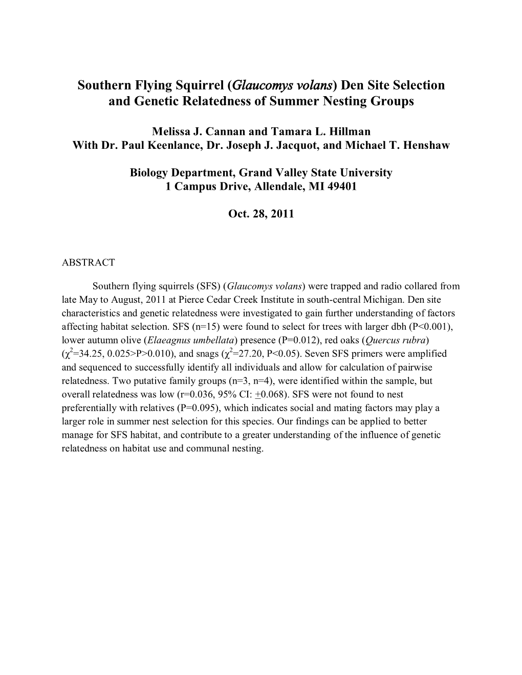 Southern Flying Squirrel (Glaucomys Volans) Den Site Selection and Genetic Relatedness of Summer Nesting Groups