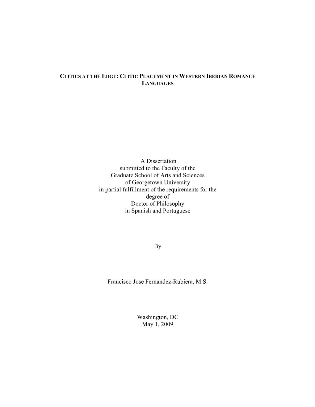 A Dissertation Submitted to the Faculty of the Graduate School of Arts And