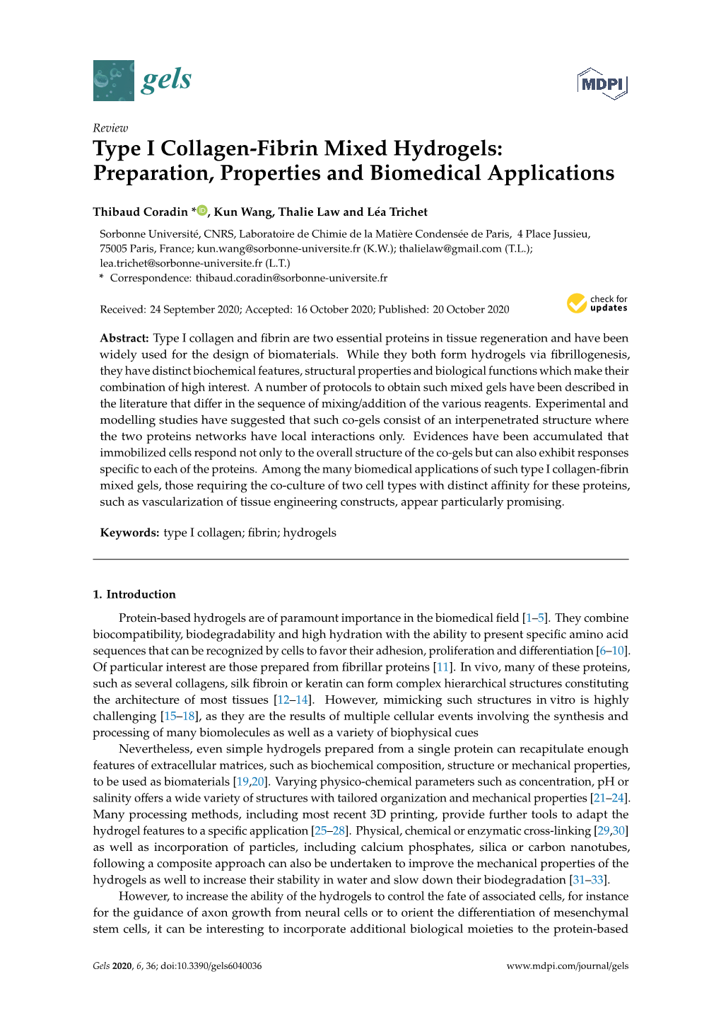 Type I Collagen-Fibrin Mixed Hydrogels: Preparation, Properties and Biomedical Applications