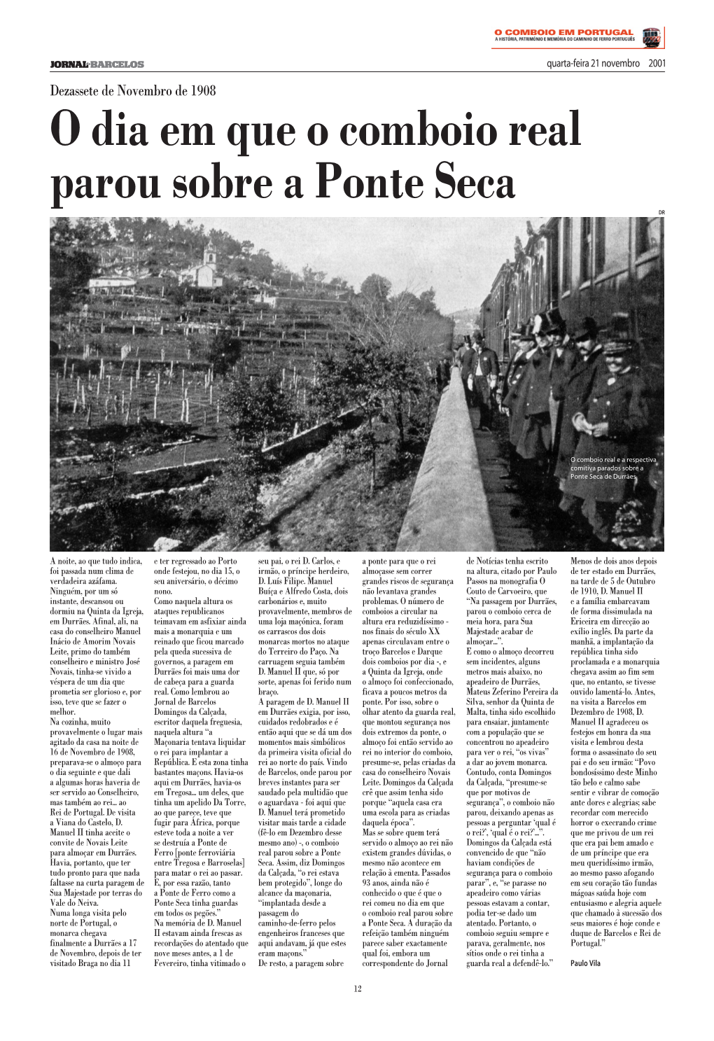 O Dia Em Que O Comboio Real Parou Sobre a Ponte Seca