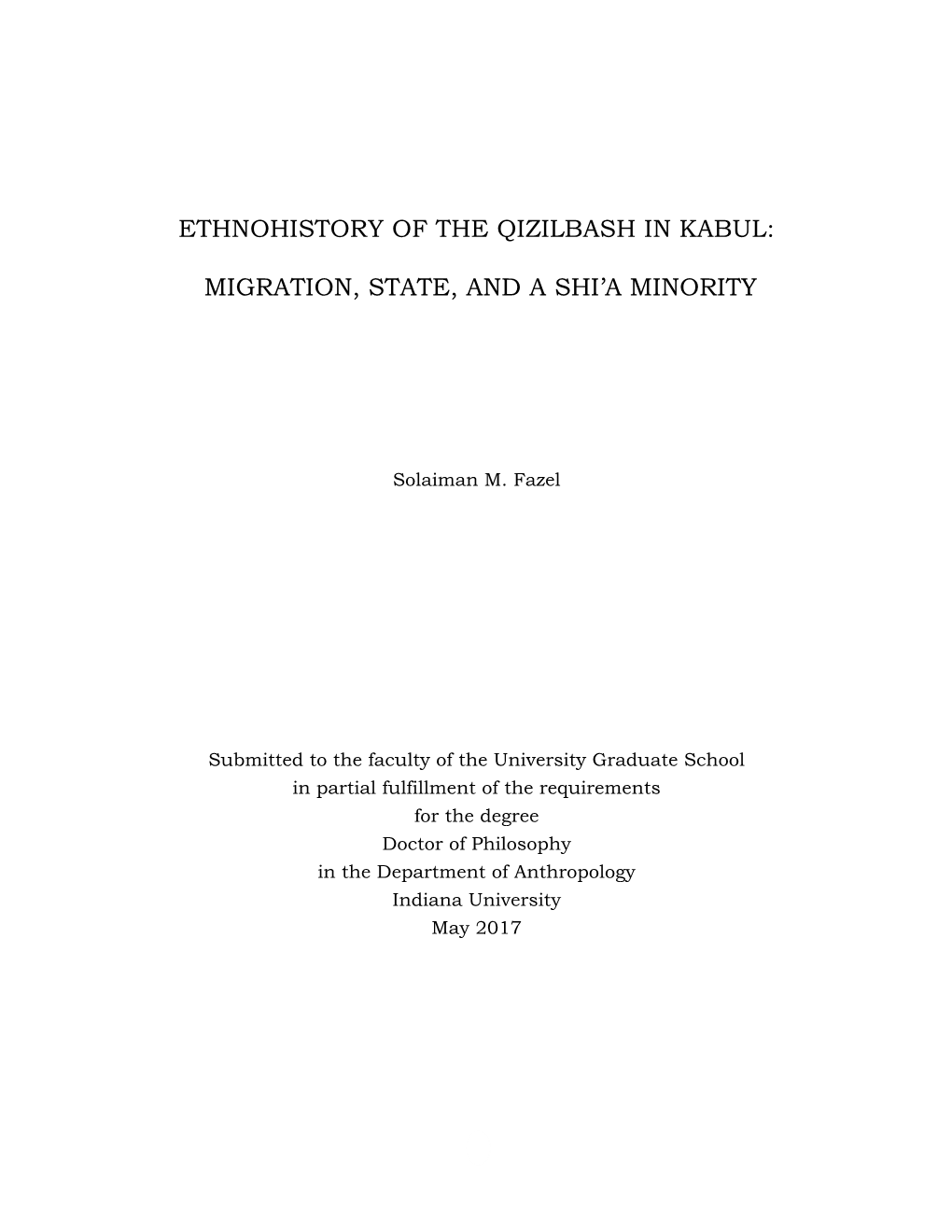 Ethnohistory of the Qizilbash in Kabul: Migration, State, and a Shi'a Minority