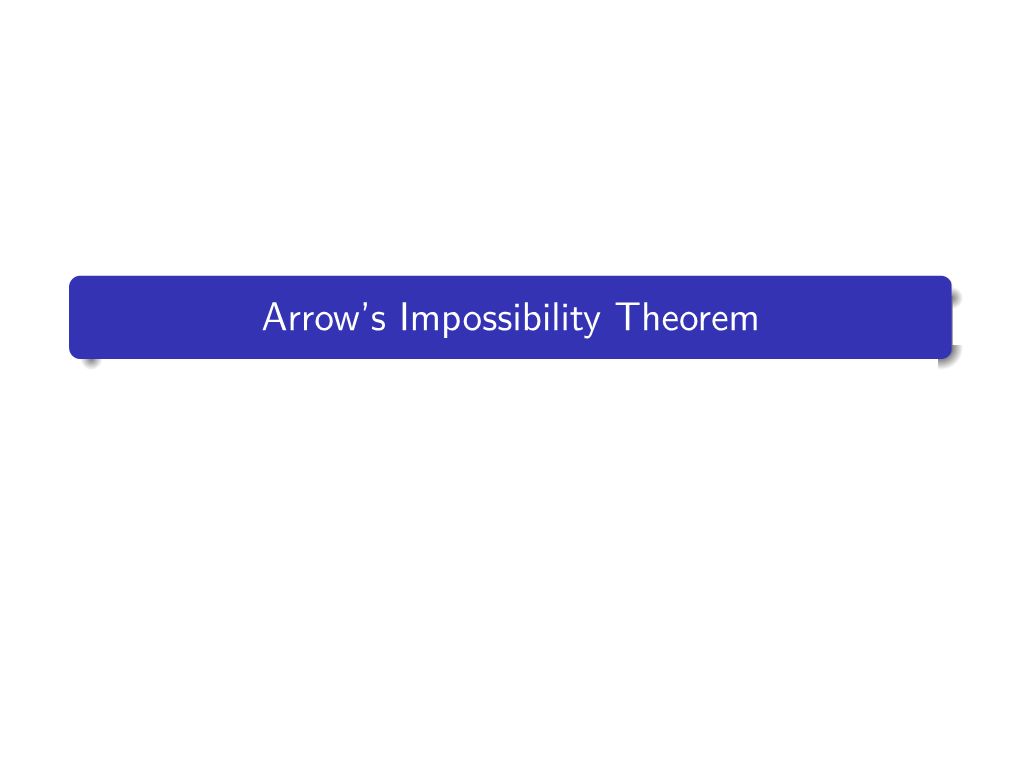 Arrow's Impossibility Theorem