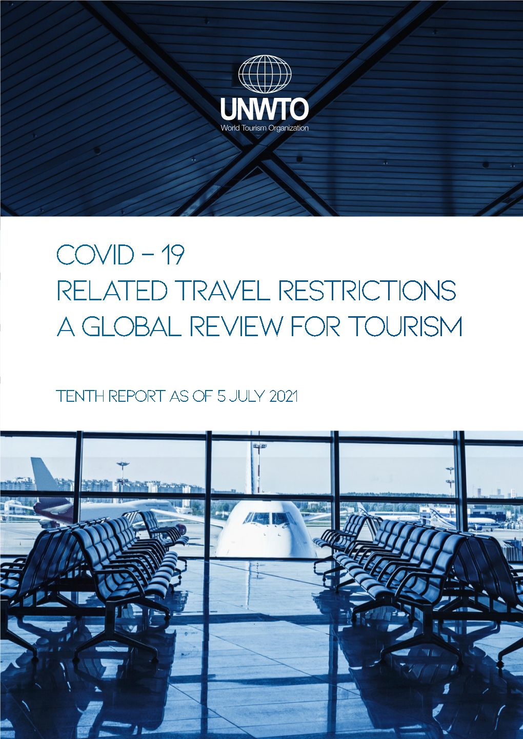 19 Related Travel Restrictions a Global Review for Tourism