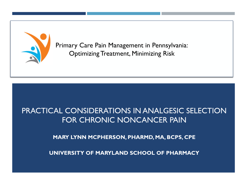 Practical Considerations in Analgesic Selection for Chronic Noncancer Pain