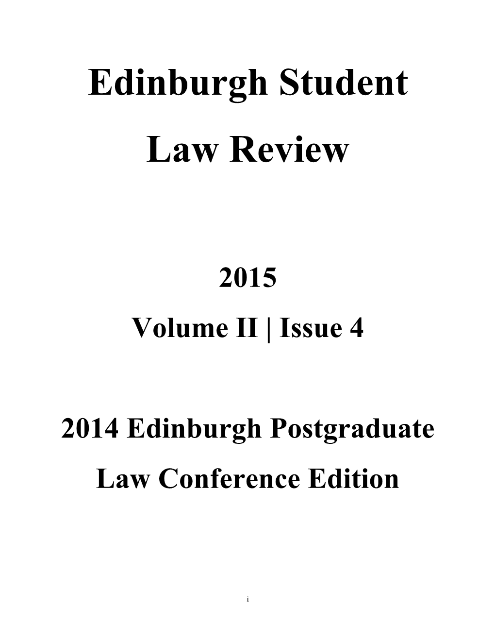 Issue 4 2014 Edinburgh Postgraduate Law Conference Edition