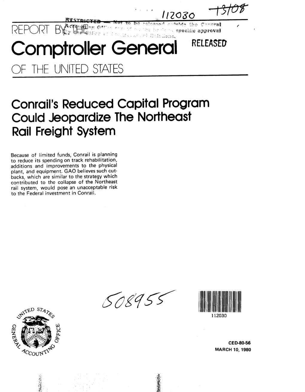 CED-80-56 Conrail's Reduced Capital Program Could Jeopardize The