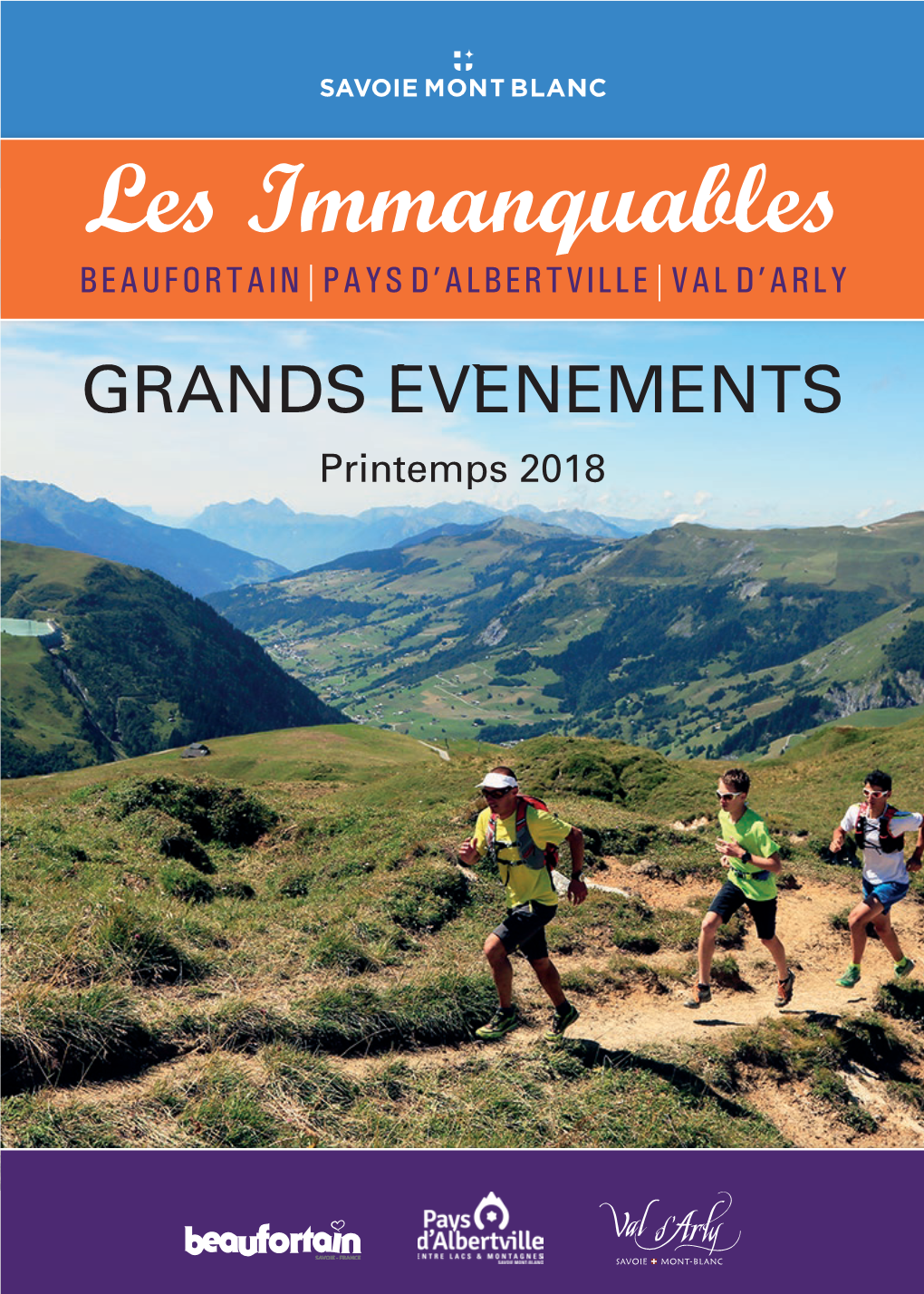 GRANDS ÉVÈNEMENTS Printemps 2018 Randonnée En Val D’Arly Le Lac De Roselend La Cité Médiévale De Conflans