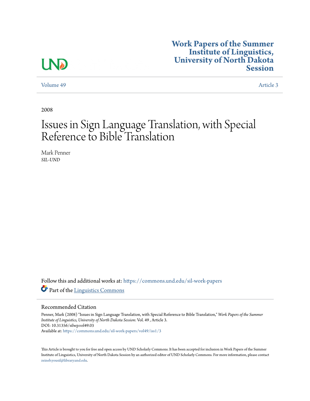 Issues in Sign Language Translation, with Special Reference to Bible Translation Mark Penner SIL-UND