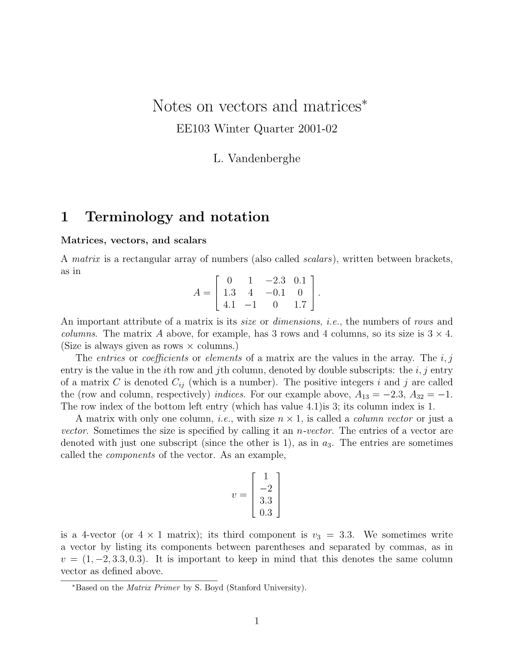 Notes on Vectors and Matrices∗ EE103 Winter Quarter 2001-02