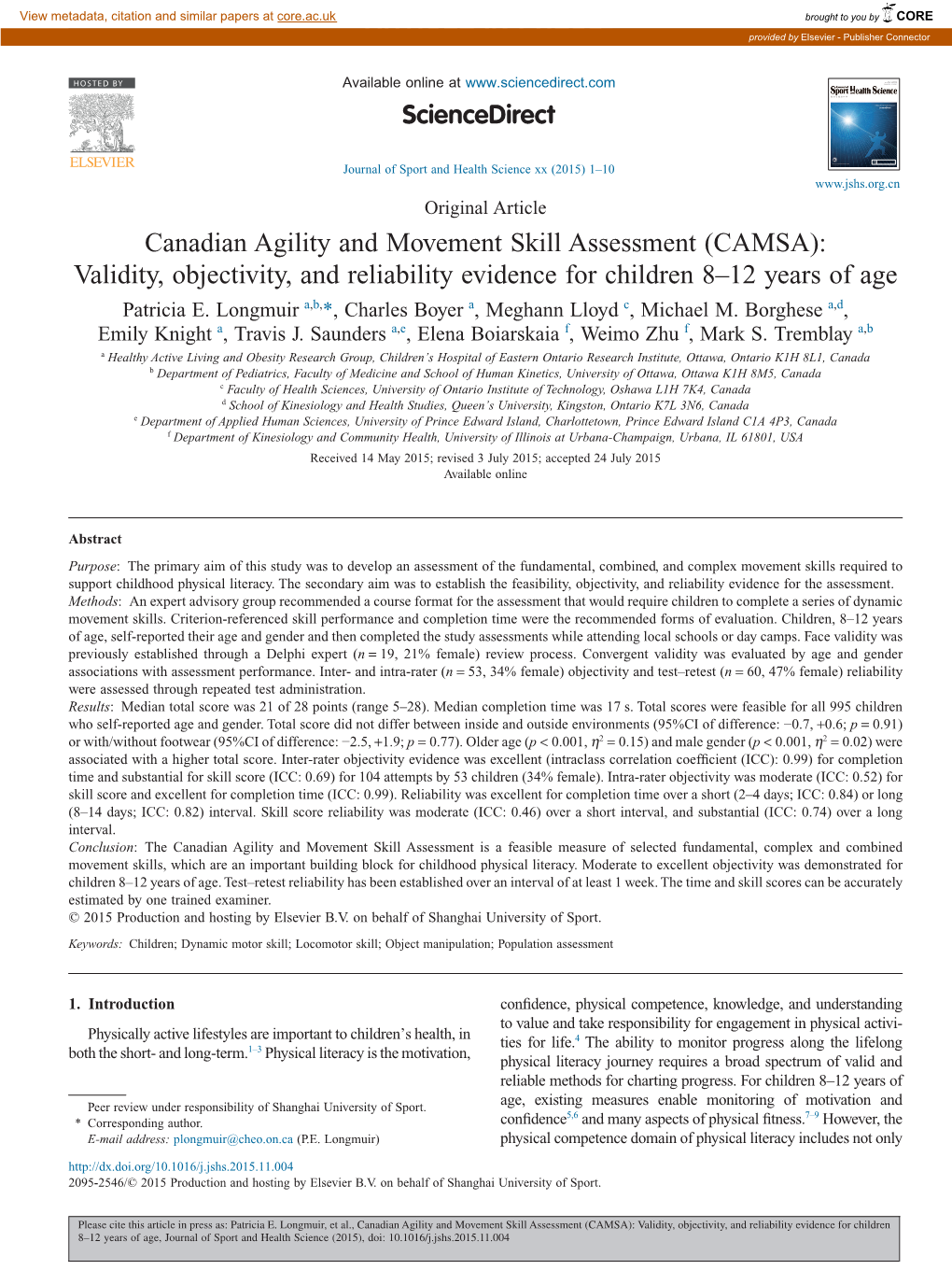 Canadian Agility and Movement Skill Assessment (CAMSA): Validity, Objectivity, and Reliability Evidence for Children 8–12 Years of Age Patricia E