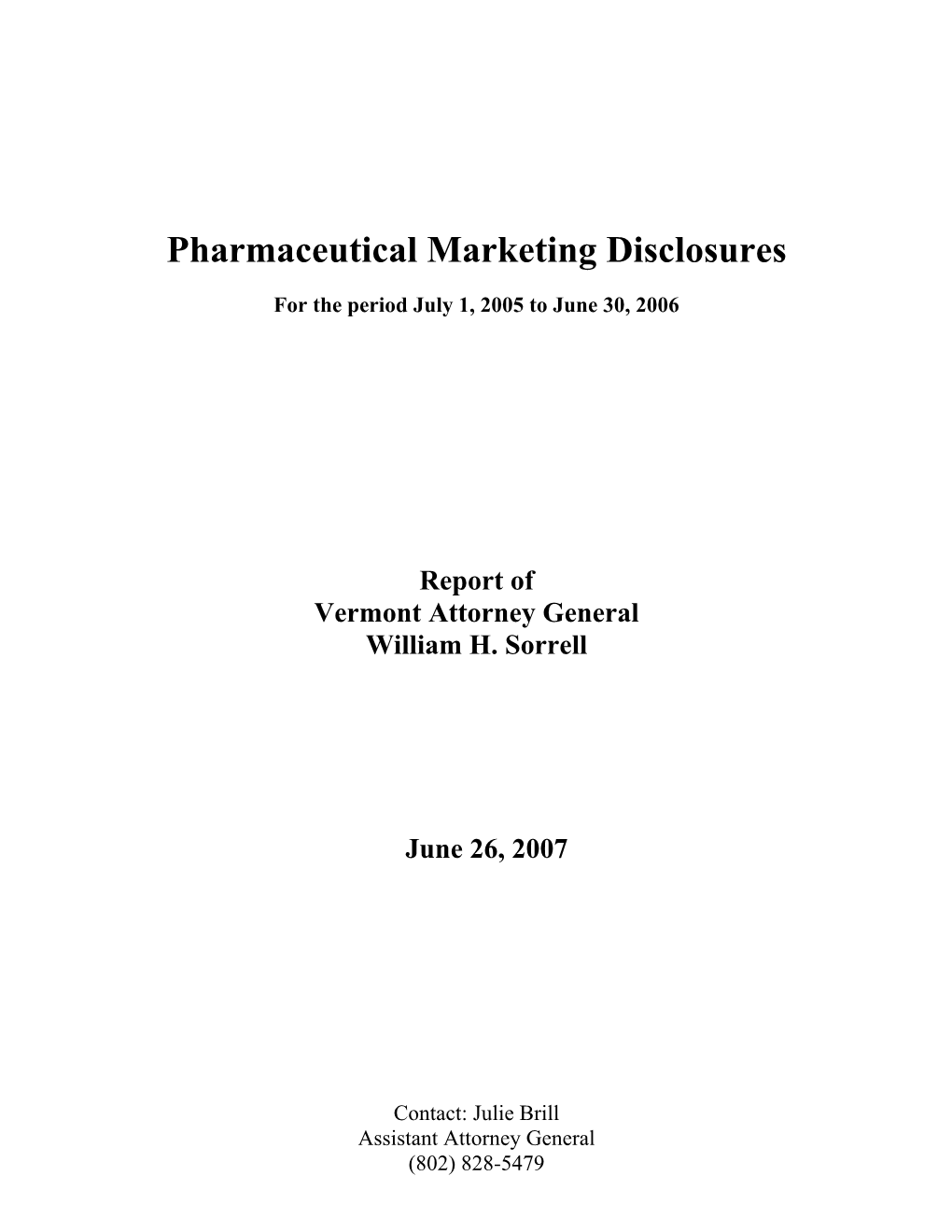 FY06 Pharmaceutical Marketing Disclosures Report