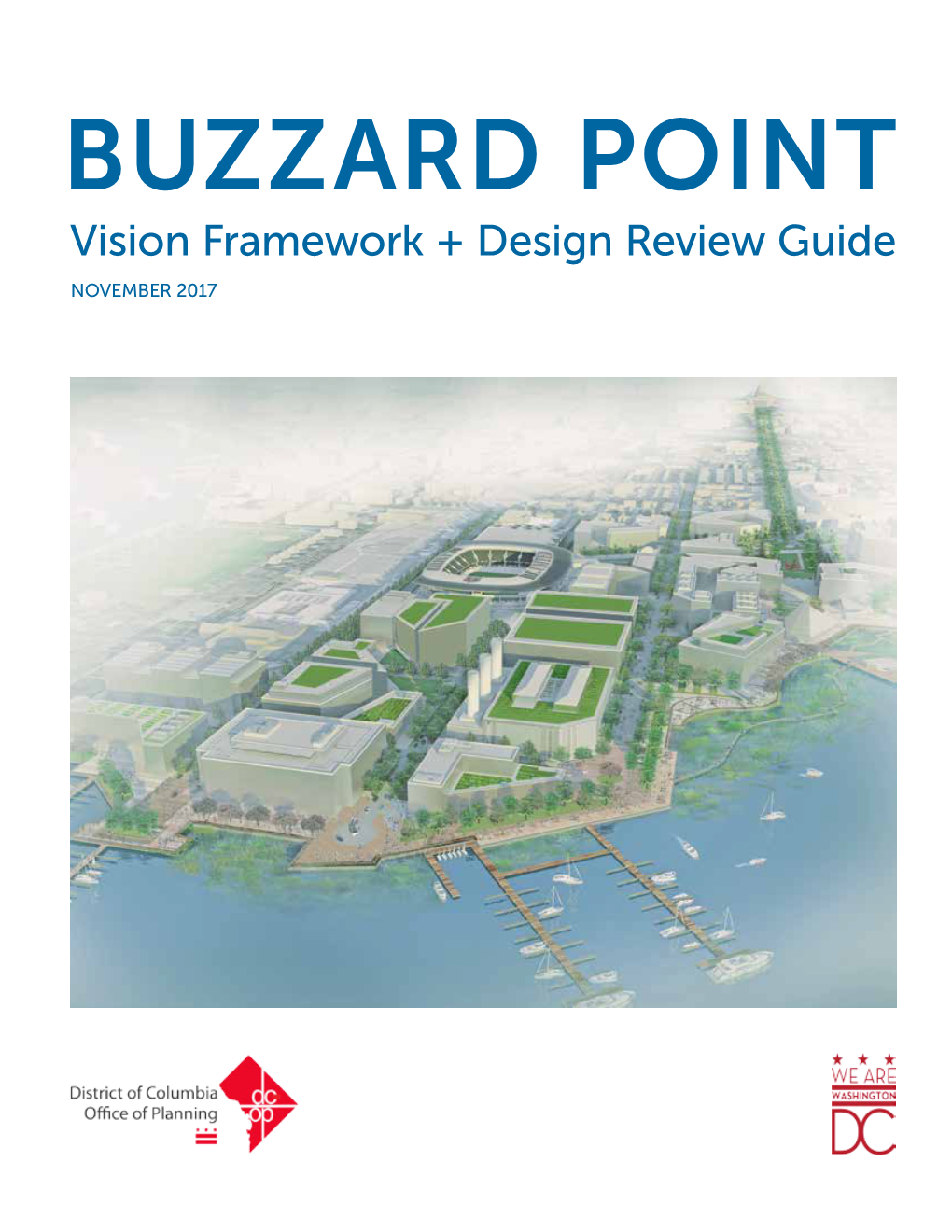 BUZZARD POINT Vision Framework + Design Review Guide NOVEMBER 2017